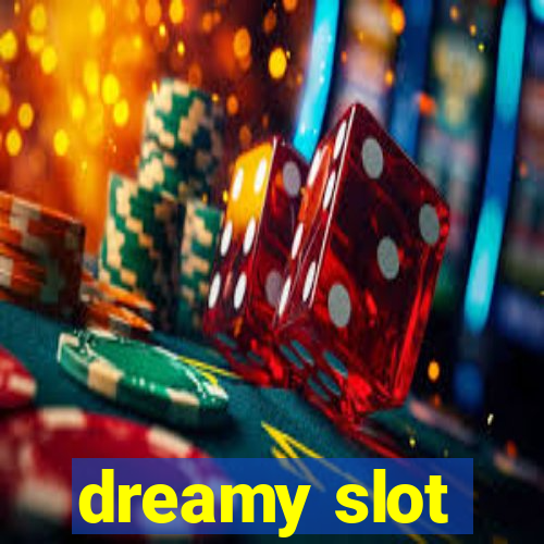 dreamy slot