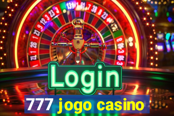 777 jogo casino