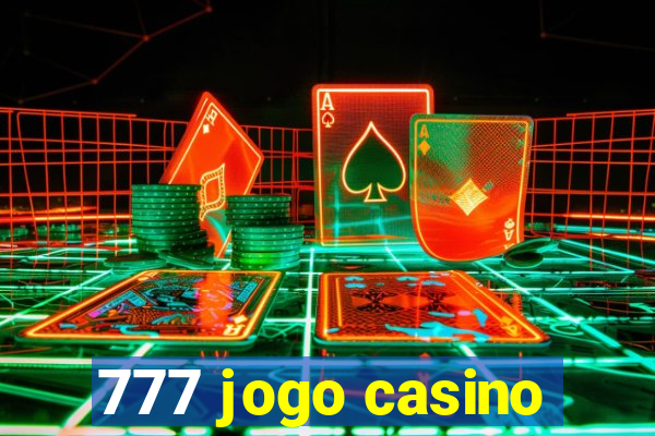 777 jogo casino