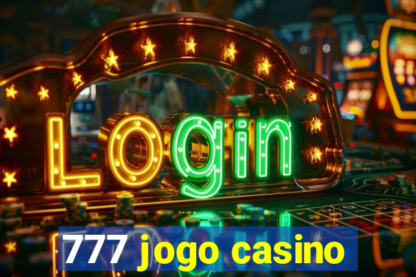 777 jogo casino