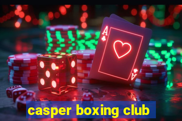 casper boxing club