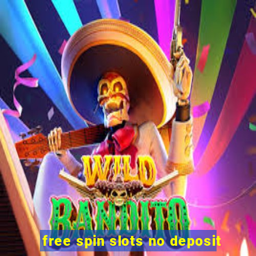 free spin slots no deposit