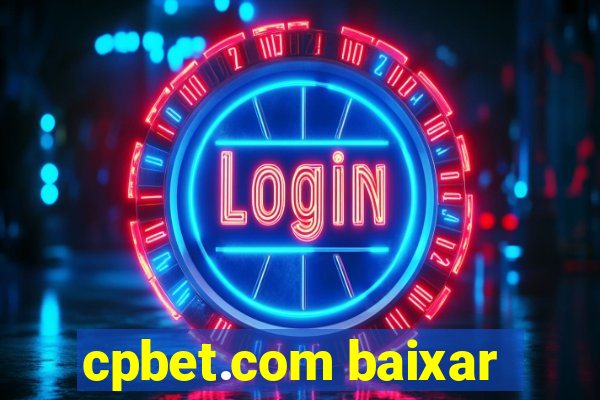 cpbet.com baixar