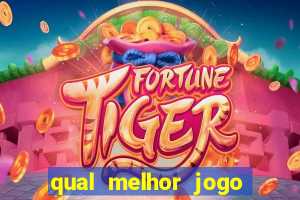 qual melhor jogo pra ganhar dinheiro