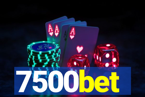 7500bet