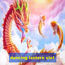 dancing lantern slot