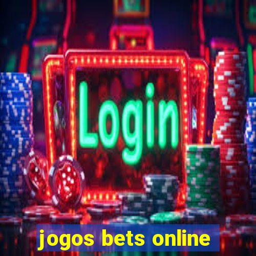 jogos bets online