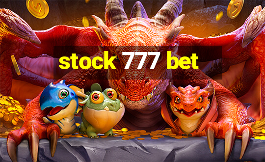 stock 777 bet