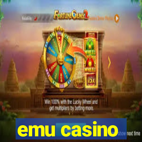 emu casino