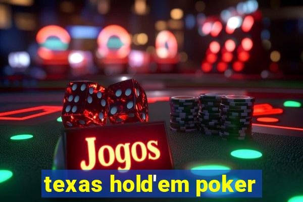 texas hold'em poker