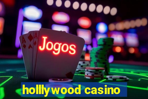 holllywood casino