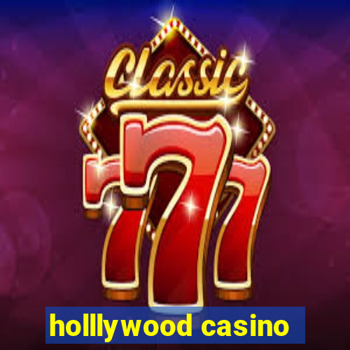 holllywood casino