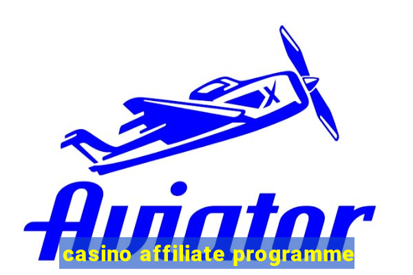 casino affiliate programme