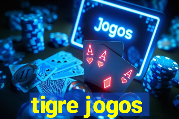 tigre jogos