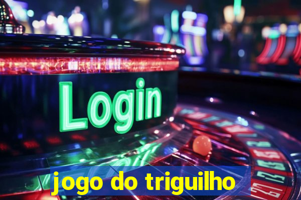 jogo do triguilho