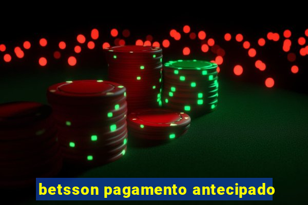 betsson pagamento antecipado