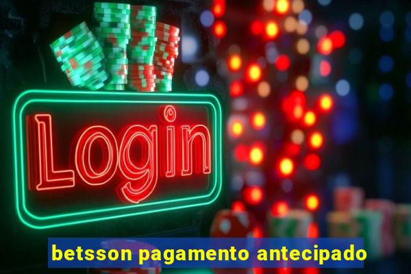 betsson pagamento antecipado