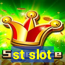 st slot