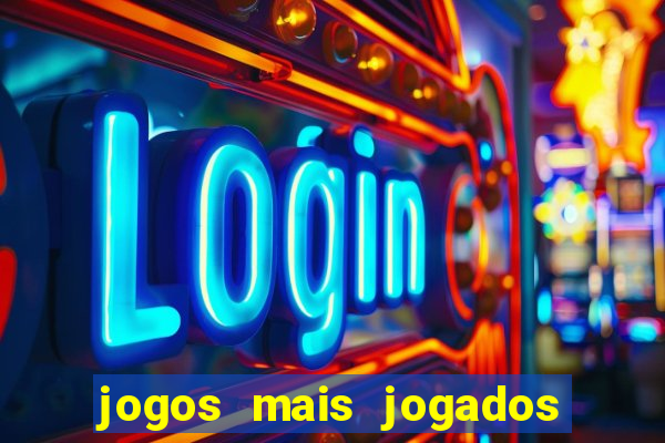 jogos mais jogados de celular