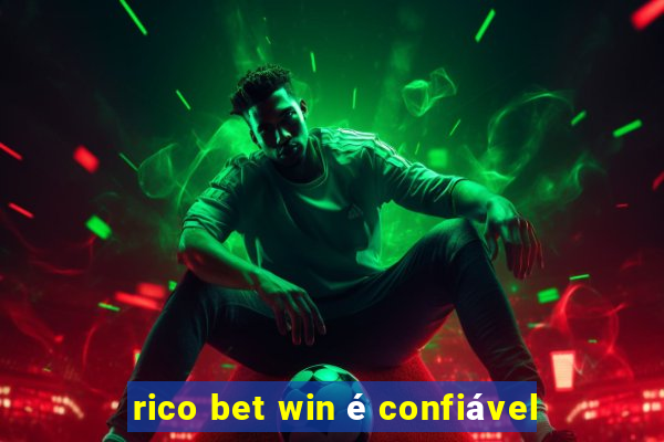 rico bet win é confiável