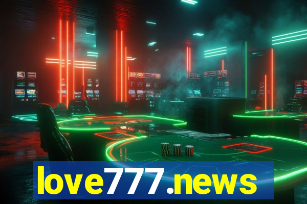 love777.news