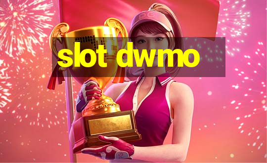 slot dwmo