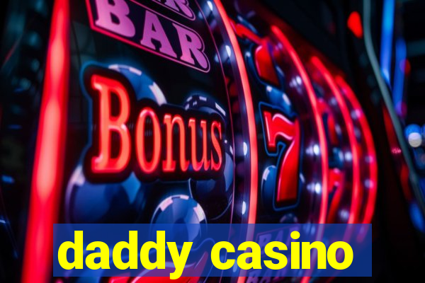 daddy casino