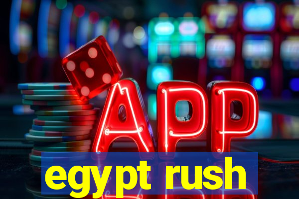 egypt rush