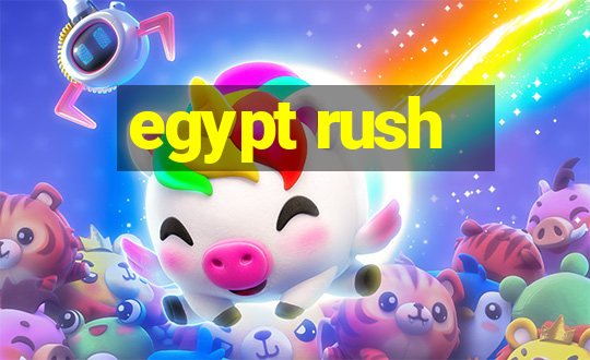 egypt rush