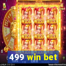 499 win bet