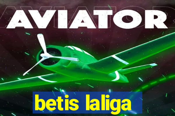 betis laliga