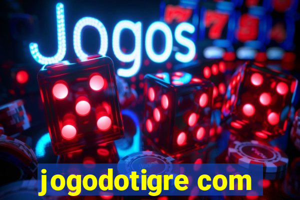 jogodotigre com