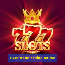 river belle casino online