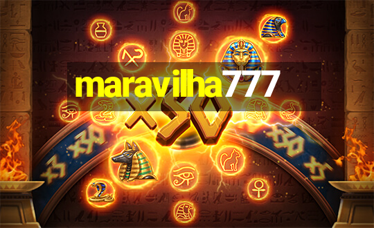 maravilha777