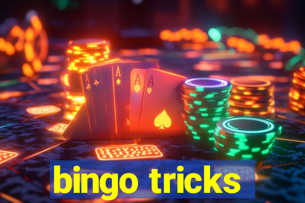 bingo tricks