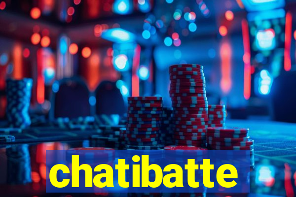 chatibatte