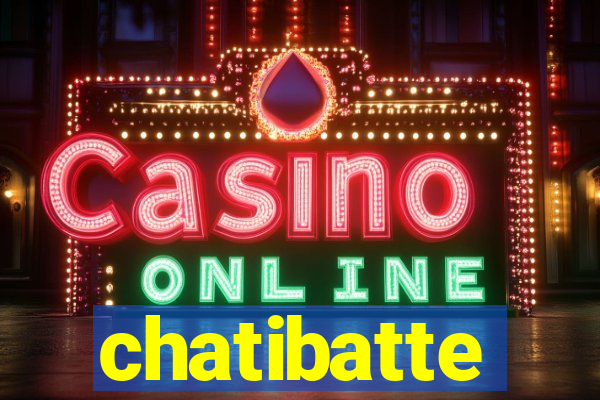 chatibatte