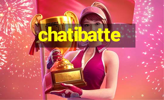 chatibatte