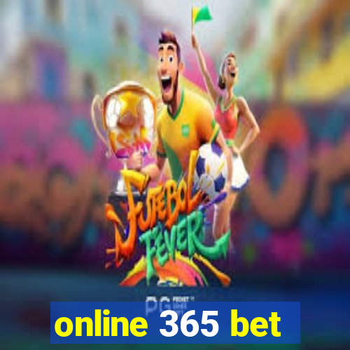 online 365 bet