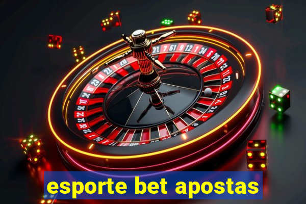 esporte bet apostas