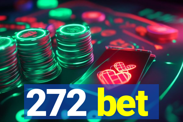 272 bet