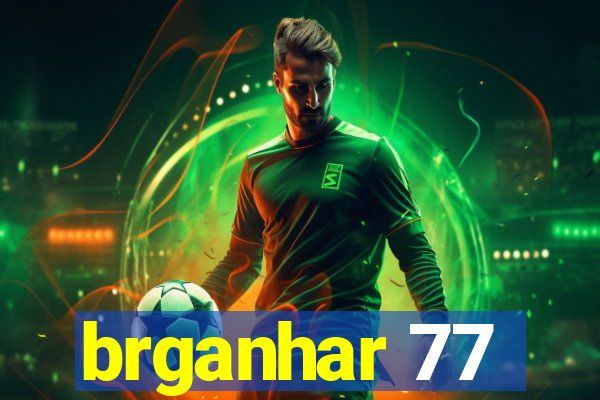 brganhar 77