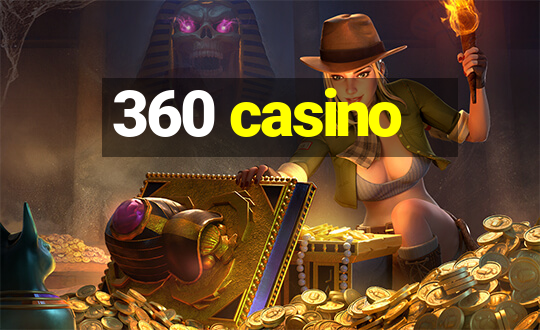 360 casino