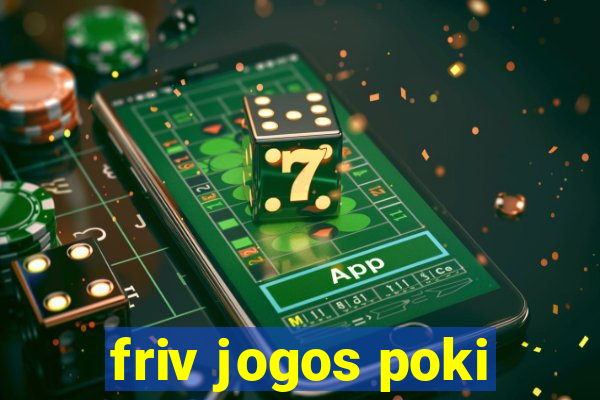 friv jogos poki