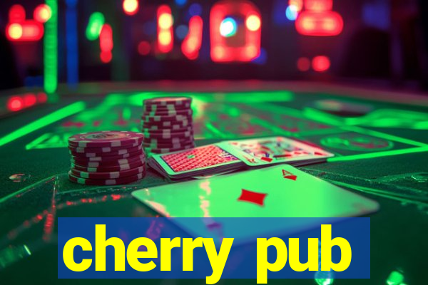 cherry pub