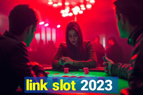 link slot 2023