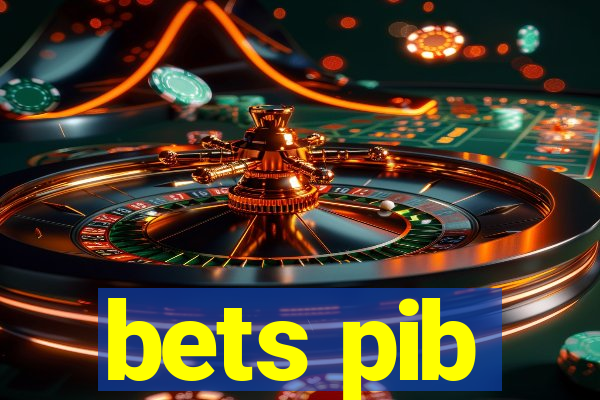 bets pib