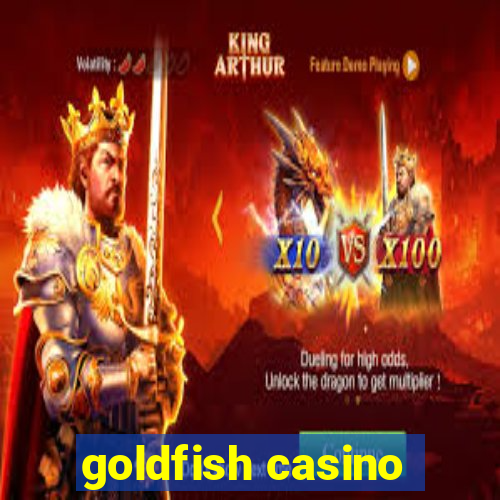 goldfish casino