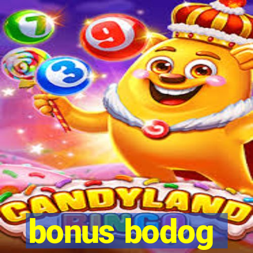 bonus bodog