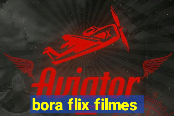 bora flix filmes